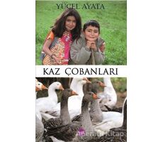 Kaz Çobanları - Yücel Ayata - Sinada Kitap