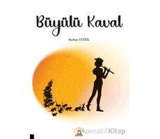 Büyülü Kaval - Burhan Yetkil - Akademisyen Kitabevi
