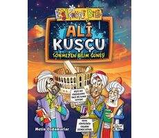 Ali Kuşçu - Sönmeyen Bilim Güneşi - Metin Özdamarlar - Eğlenceli Bilgi Yayınları