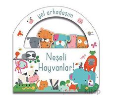 Yol Arkadaşım - Neşeli Hayvanlar - Kolektif - İndigo Çocuk