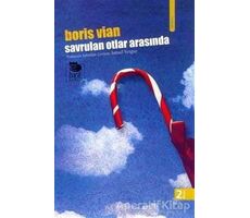 Savrulan Otlar Arasında - Boris Vian - İmge Kitabevi Yayınları