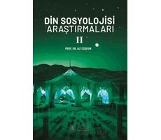 Din Sosyolojisi Araştırmaları - II - Ali Coşkun - Kelime Yayınları