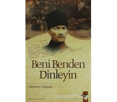 Beni Benden Dinleyin - Demiray Doğasal - IQ Kültür Sanat Yayıncılık
