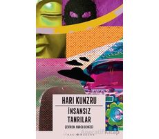 İnsansız Tanrılar - Hari Kunzru - İthaki Yayınları