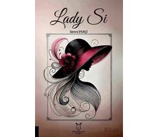 Lady Sı & Leydi Si - Semra İplikçi - Akademisyen Kitabevi