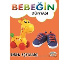 Bebeğin Dünyası Bebek Eşyaları - Kollektif - 0-6 Yaş Yayınları
