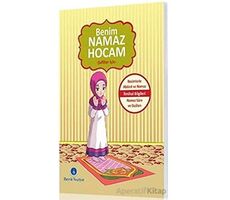 Benim Namaz Hocam (Kızlar ve Şafiiler İçin) - Kolektif - Hayrat Neşriyat