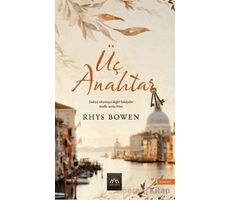 Üç Anahtar - Rhys Bowen - Arkadya Yayınları