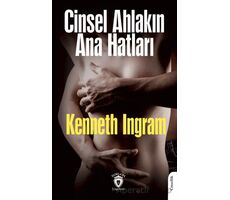 Cinsel Ahlakın Ana Hatları - Kenneth Ingram - Dorlion Yayınları