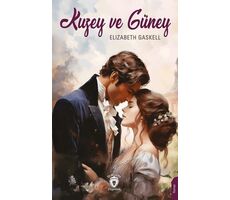 Kuzey ve Güney - Elizabeth Gaskell - Dorlion Yayınları
