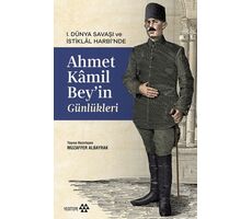 Ahmet Kâmil Bey’in Günlükleri - Muzaffer Albayrak - Yeditepe Yayınevi