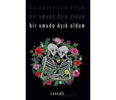 Bir Umuda Âşık Oldum - Lancali - Martı Yayınları