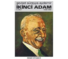 İkinci Adam Cilt: 2 1938-1950 - Şevket Süreyya Aydemir - Remzi Kitabevi