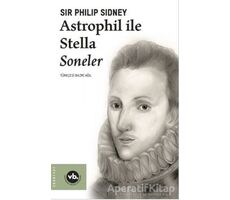 Astrophil ile Stella Soneler - Sir Philip Sidney - Vakıfbank Kültür Yayınları