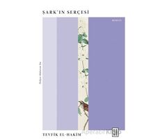 Şark’ın Serçesi - Tevfik El-Hakim - Ketebe Yayınları