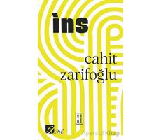 İns (50. Yıl Özel Baskı) - Cahit Zarifoğlu - Ketebe Yayınları