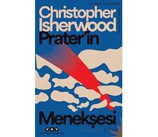 Praterin Menekşesi - Christopher Isherwood - Yapı Kredi Yayınları