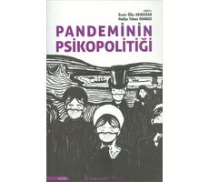Pandeminin Psikopolitiği - Deniz Ülke Arıboğan - İnkılap Kitabevi