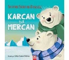 Karcan İle Mercan - Sultan Serdar Doksöz - Altın Kitaplar