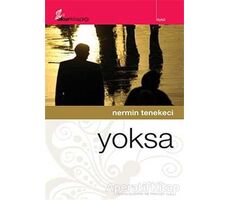 Yoksa - Nermin Tenekeci - Okur Kitaplığı