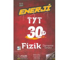 TYT Fizik Enerji 30 Deneme Sınavı Palme Yayınları