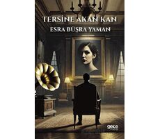 Tersine Akan Kan - Esra Bu¨s¸ra Yaman - Gece Kitaplığı