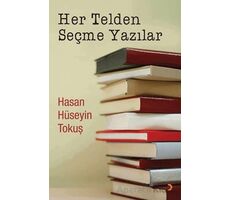 Her Telden Seçme Yazılar - Hasan Hüseyin Tokuş - Cinius Yayınları