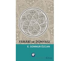 Farabi ve Dünyası - Emine Sonnur Özcan - Cem Yayınevi