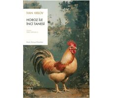 Horoz ile İnci Tanesi - İvan Krilov - İthaki Yayınları