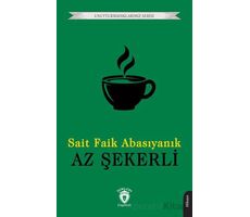 Az Şekerli - Sait Faik Abasıyanık - Dorlion Yayınları