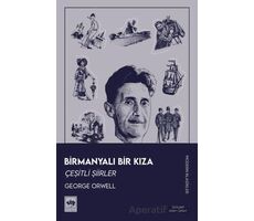 Birmanyalı Bir Kıza - George Orwell - Ötüken Neşriyat