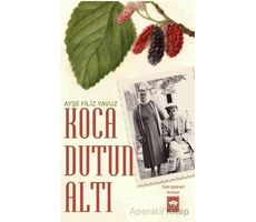Koca Dutun Altı - Ayşe Filiz Yavuz - Ötüken Neşriyat