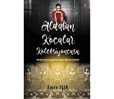 Aldatan Kocalar Koleksiyoncusu - Emre Işık - Cinius Yayınları