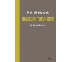 Omuzdan Tutun Beni - Mehrali Yücedağ - Cinius Yayınları
