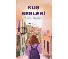 Kuş Sesleri - Cemile Özyakan - Ayrıkotu Yayınları
