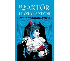 Bir Aktör Hazırlanıyor - Konstantin Stanislavski - Ren Kitap