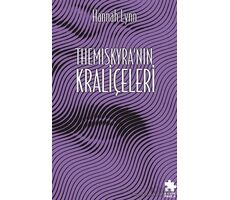 Themıscyranın Kralic¸eleri - Hannah Lynn - Eksik Parça Yayınları