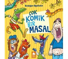 Çok Komik Bir Masal - Erdoğan Oğultekin - Eksik Parça Yayınları