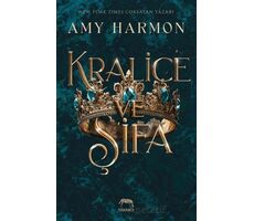 Kraliçe ve Şifa - Amy Harmon - Yabancı Yayınları