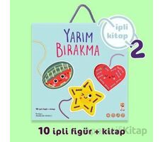 Yarım Bırakma- İpli Kitap 2 - Kolektif - Sincap Kitap