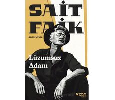 Lüzumsuz Adam - Sait Faik Abasıyanık - Can Yayınları