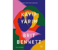 Kayıp Yarım - Brit Bennett - İthaki Yayınları