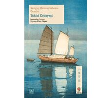 Yengeç Konserveleme Gemisi - Takici Kobayaşi - İthaki Yayınları