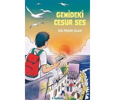 Gemideki Cesur Ses - İdil Pişgin Talan - Tudem Yayınları