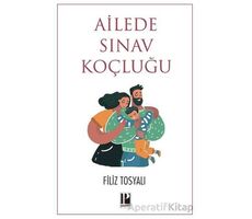 Ailede Sınav Koçluğu - Filiz Tosyalı - Pozitif Yayınları
