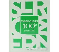 Tasavvufun 100ü - Bülent Akot - Otto Yayınları