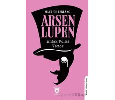 Arsen Lupen Ahlak Polisi Victor - Maurice Leblanc - Dorlion Yayınları