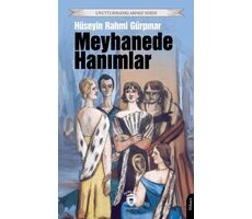 Meyhanede Hanımlar - Hüseyin Rahmi Gürpınar - Dorlion Yayınları