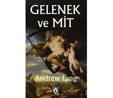 Gelenek ve Mit - Andrew Lang - Dorlion Yayınları