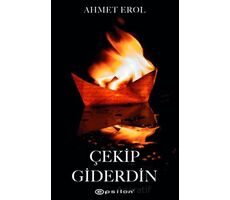 Çekip Giderdin - Ahmet Erol - Epsilon Yayınevi